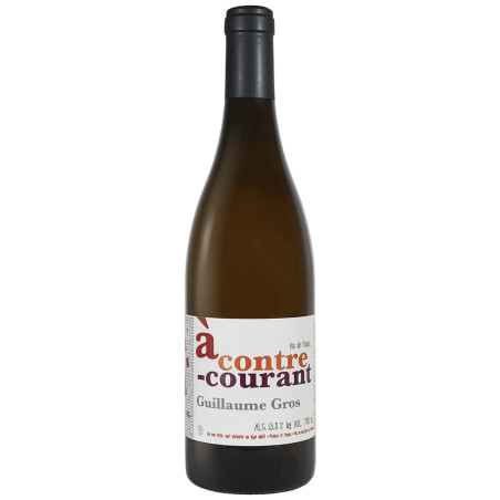 Vin de France blanc de Guillaume Gros cuvée A contre-courant